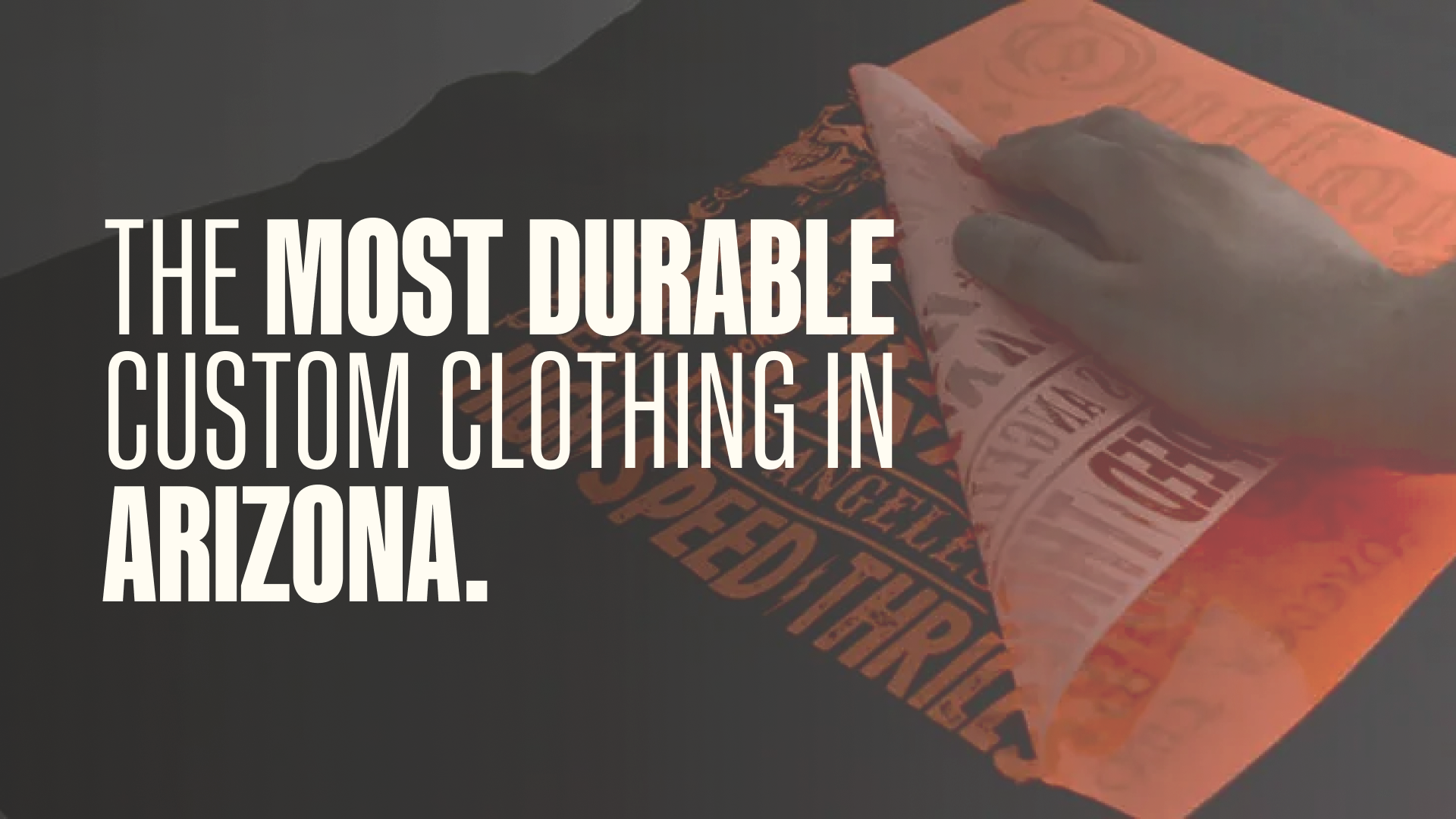 The most durable custom clothing in Arizona.